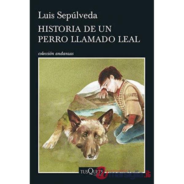HISTORIA DE UN PERRO LLAMADO LEAL