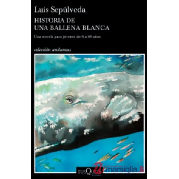 HISTORIA DE UNA BALLENA BLANCA