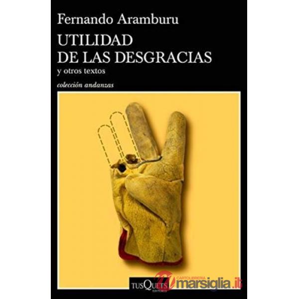 UTILIDAD DE LAS DESGRACIAS