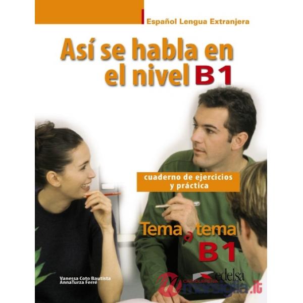 ASI SE HABLA EN NIVEL B1