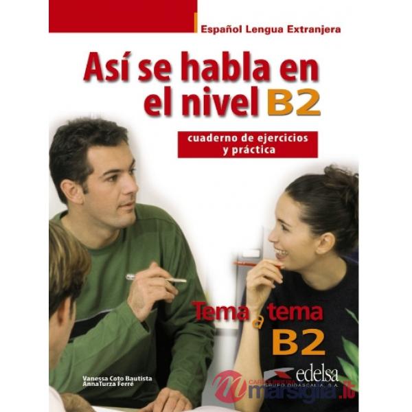 ASI SE HABLA EN NIVEL B2