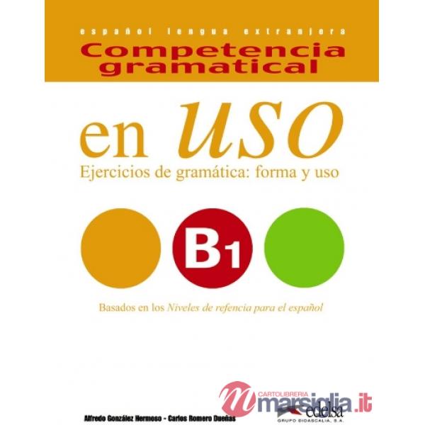 COMPETENCIA GRAMATICAL EN USO B1 - LIBRO