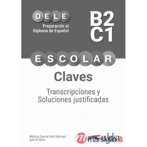 PREPARACION AL DELE ESCOLAR B2 C1 CLAVES