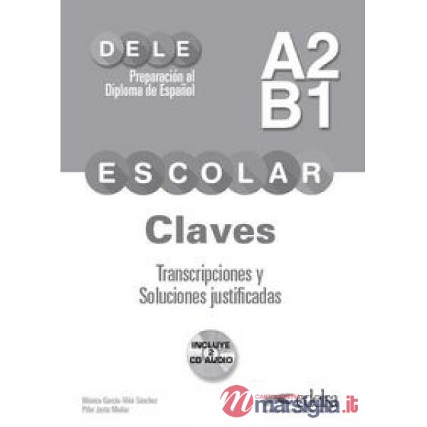 PREPARACION DELE ESCOLAR A2/B1 CLAVES