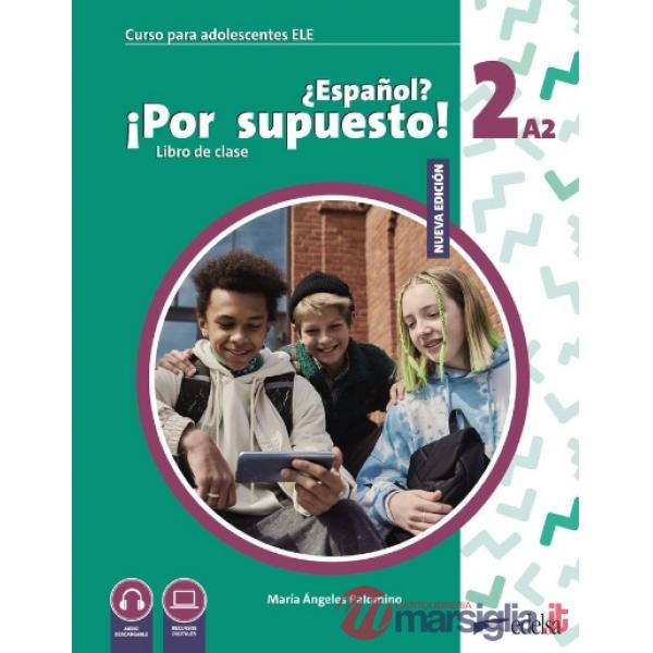NUEVO ESPANOL? POR SUPUESTO! 2 LIBRO DEL ALUMNO