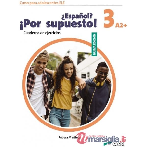 NUEVO ESPANOL? POR SUPUESTO! 3 LIBRO DE EJERCICIOS