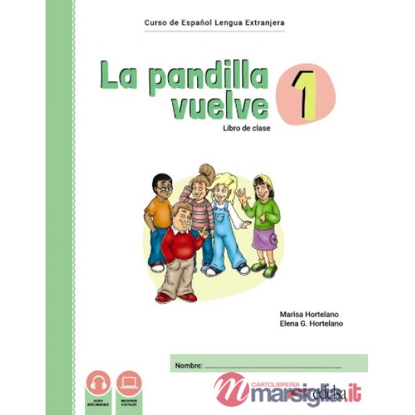 PANDILLA VUELVE 1 - LIBRO DEL ALUMNO + LIBRO DE EJERCICIOS (PACK) (LA)