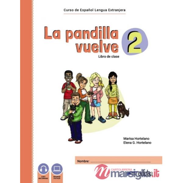 PANDILLA VUELVE 2 - LIBRO DEL ALUMNO + LIBRO DE EJERCICIOS (PACK) (LA)