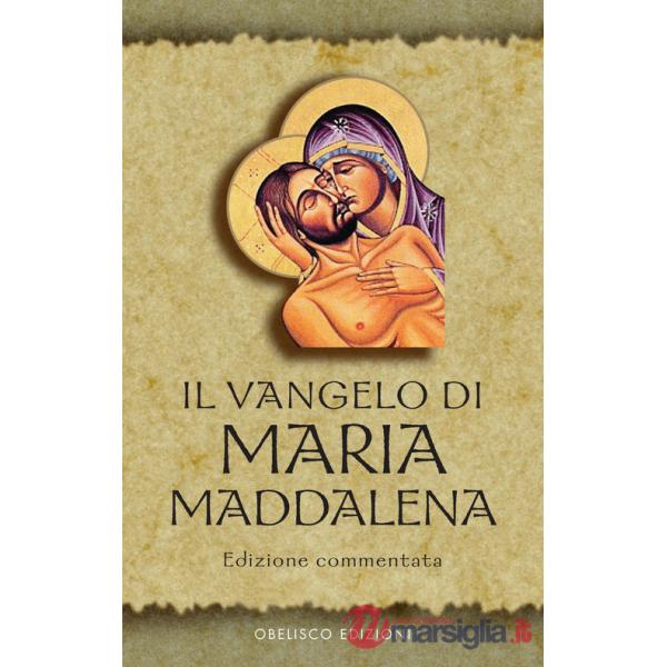 Vangelo di Maria Maddalena. Vangeli Apocrifi (Il)
