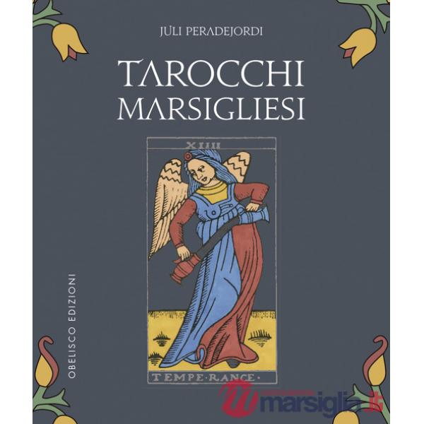 Tarocchi marsigliesi. Con Carte