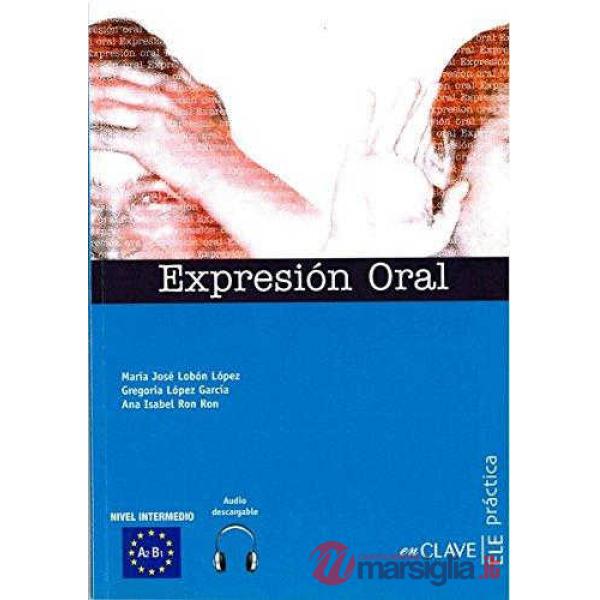 EXPRESION ORAL + CD INTERMEDIO A2-B1