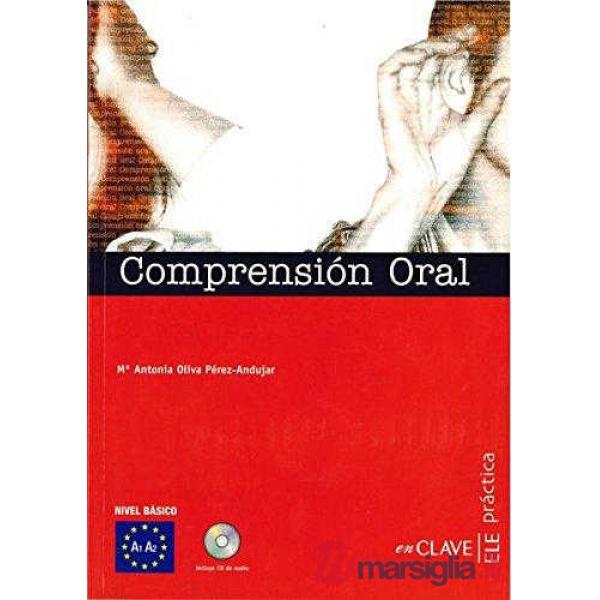 COMPRENSION ORAL + CD INICIACION A1-A2