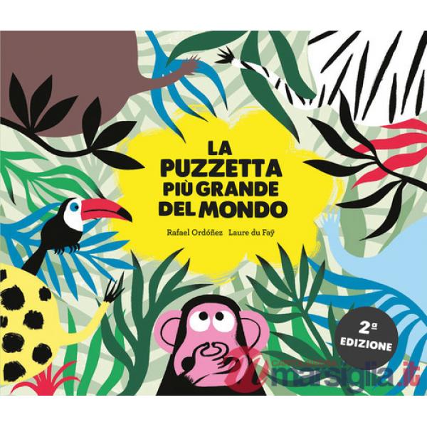 Puzzetta più grande del mondo. Ediz. a colori (La)