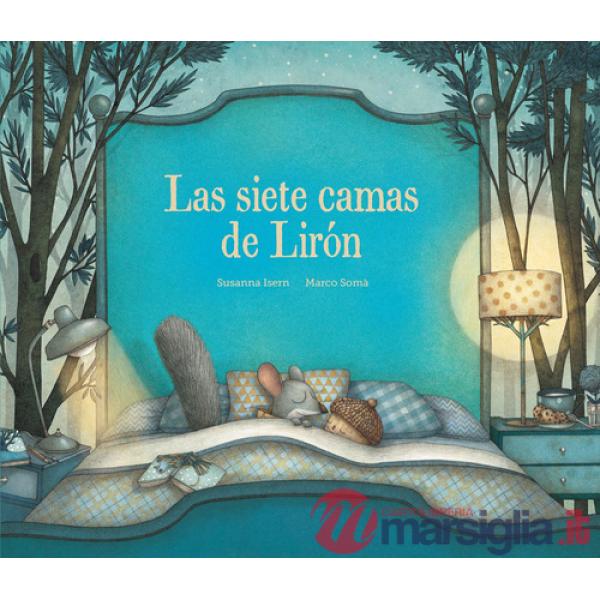 Siete camas de Liron. Ediz. a colori (Las)