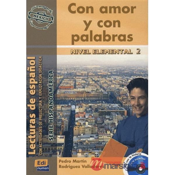 CON AMOR Y CON PALABRAS (LIBRO + CD)