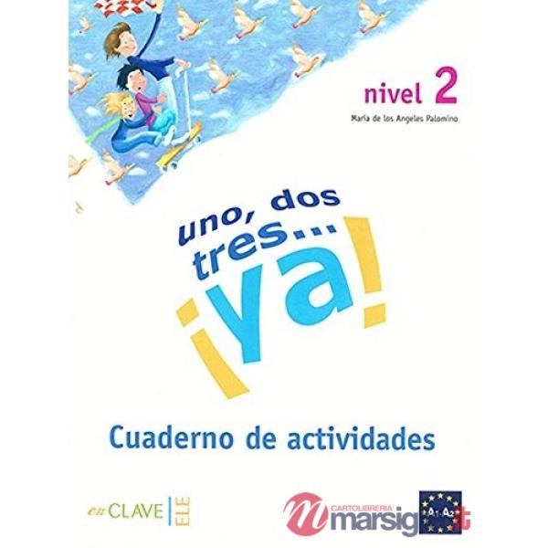 UNO, DOS, TRES CUADERNO DE ACTIVIDADES 2