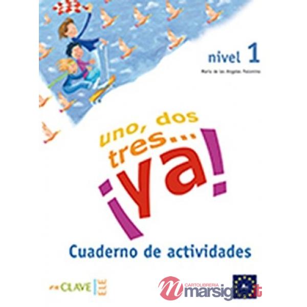 UNO, DOS, TRES CUADERNO DE ACTIVIDADES 1