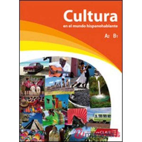 CULTURA EN EL MUNDO HISPANOHABLANTE A2-B