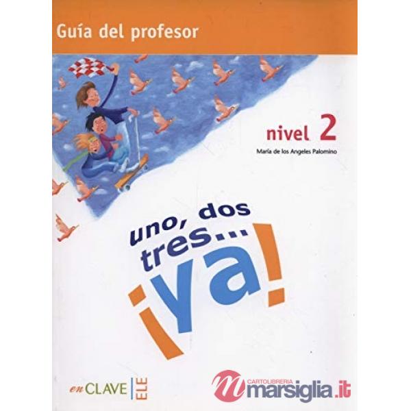 UNO, DOS, TRES GUIA PARA EL PROFESOR 2
