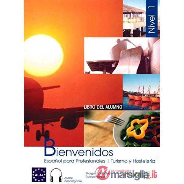 BIENVENIDOS 1 LIBRO DE ALUMNO + CD 1