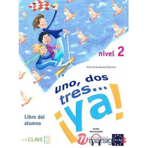 UNO, DOS, TRES LIBRO DEL ALUMNO + CD 2