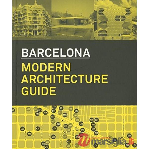 Architecture guide to Barcelona. Ediz. illustrata