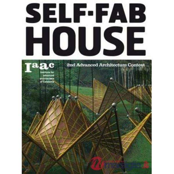 Self fab house. Ediz. illustrata