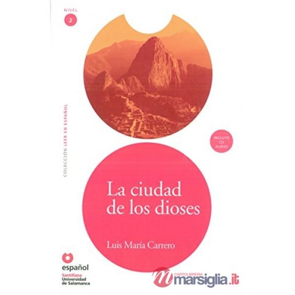 LA CIUDAD DE LOS DIOSES