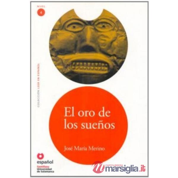 EL ORO DE LOS SUENOS