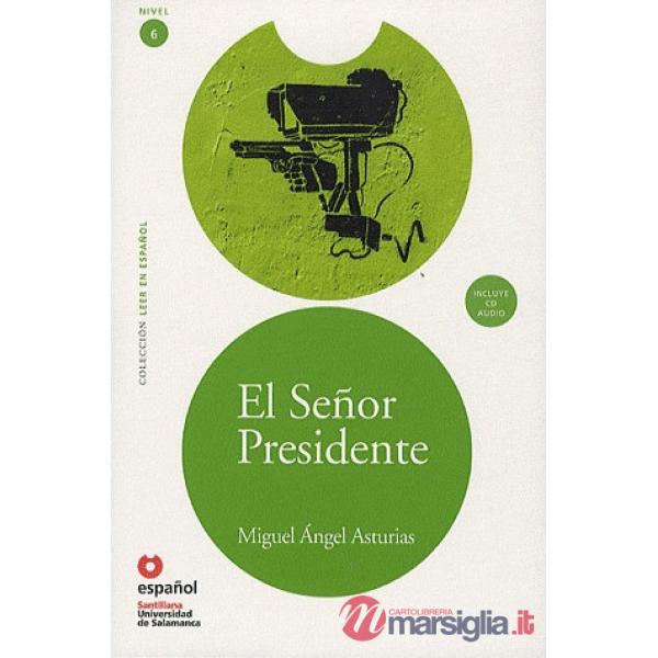 EL SENOR PRESIDENTE