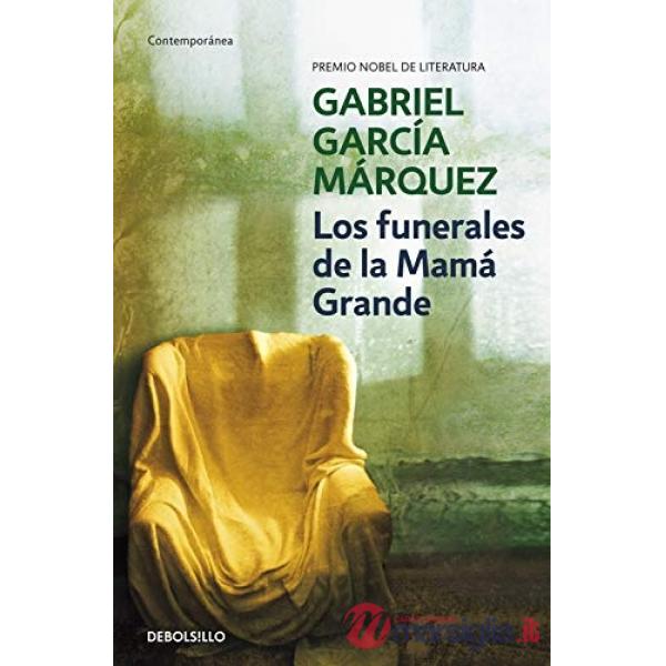 LOS FUNERALES DE LA MAMA GRANDE
