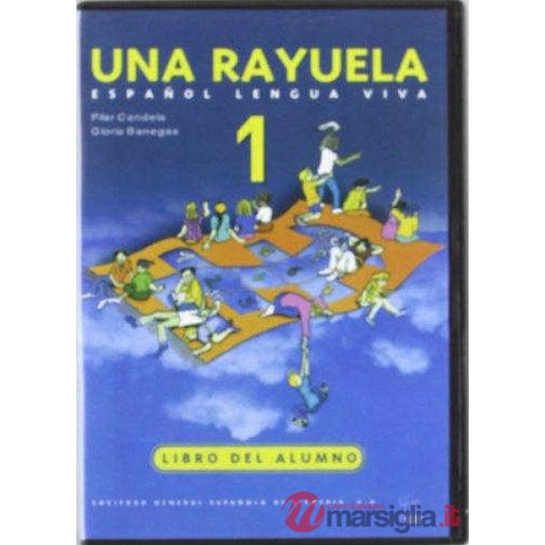 UNA RAYUELA 1 CD ALUMNO
