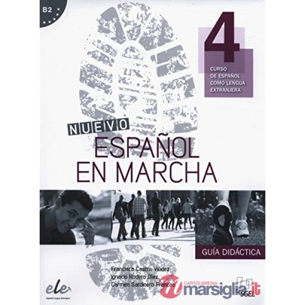 NUEVO ESPANOL EN MARCHA 4 GUIA