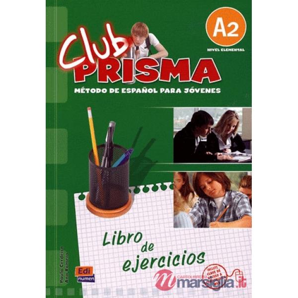 CLUB PRISMA NIVEL A2 - LIBRO DE EJERCICIOS