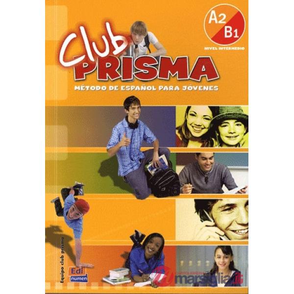 CLUB PRISMA A2/B1 - LIBRO DEL ALUMNO + CD