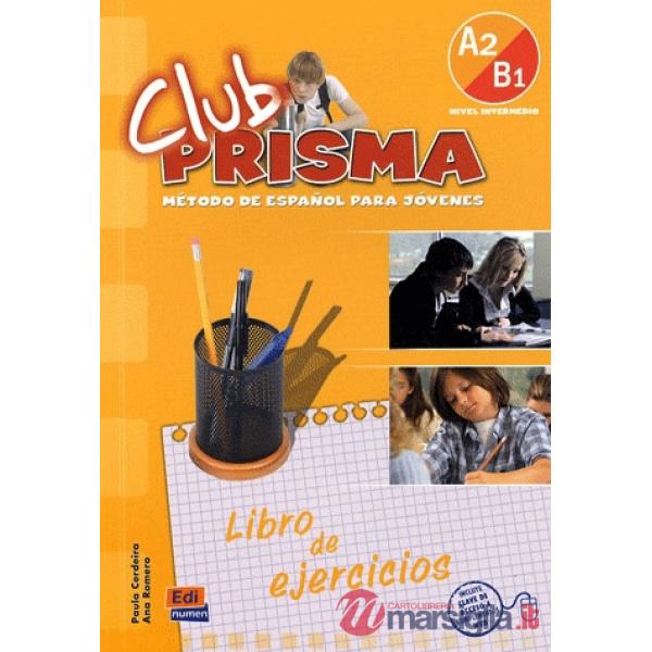 CLUB PRISMA A2/B1 - LIBRO DE EJERCICIOS PARA EL AL