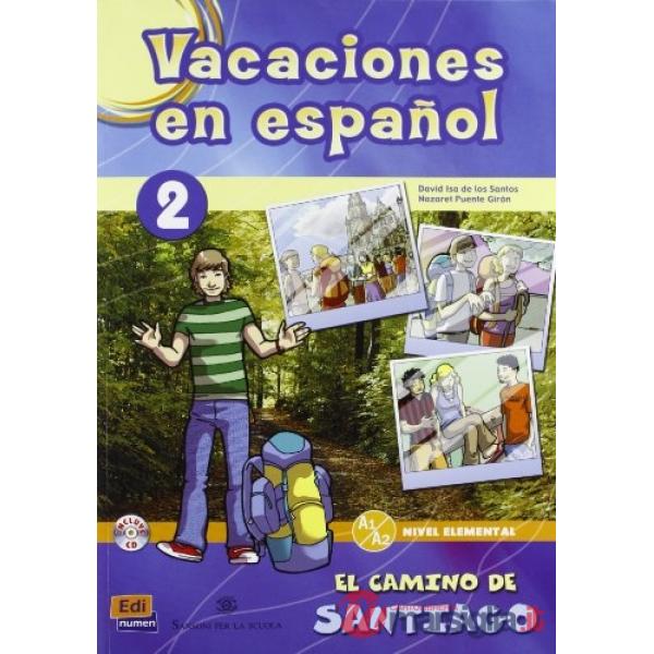 VACACIONES 2 - EN EL CAMINO DE SANTIAGO + CD