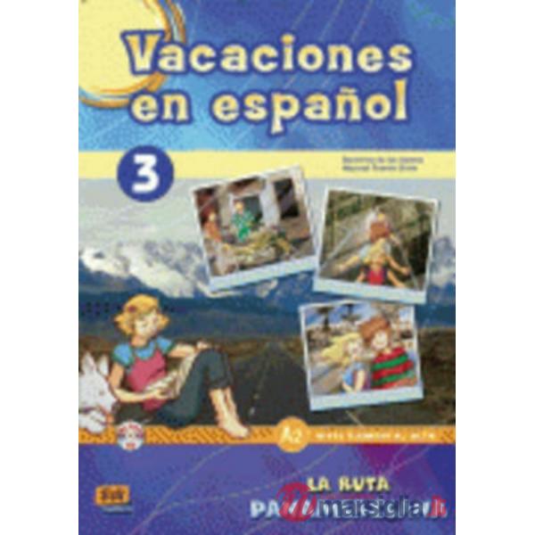 VACACIONES EN ESPANOL 3. LA RUTA PANAMERICANA + CD
