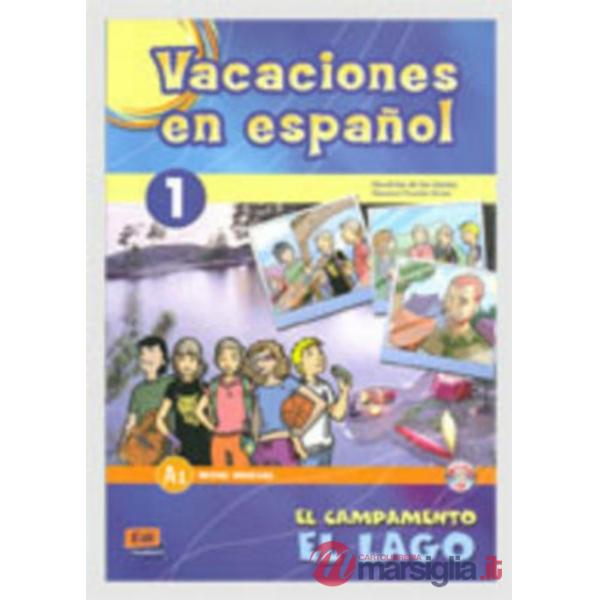 VACACIONES EN ESPANOL 1. EL CAMPAMENTO EL LAGO + C