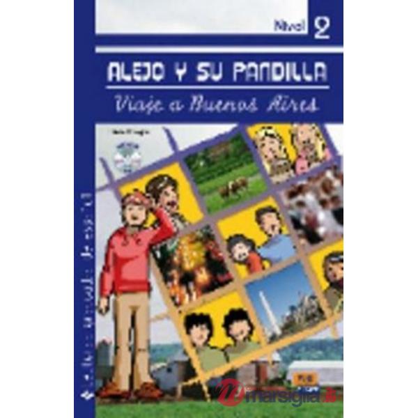 ALEJO Y SU PANDILLA. LIBRO 2: EN BUENOS AIRES