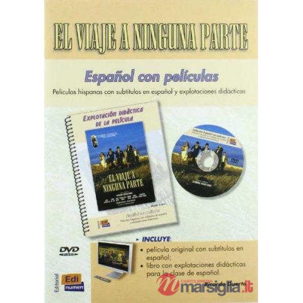 PELICULAS - EL VIAJE A NINGUNA PARTE + DVD