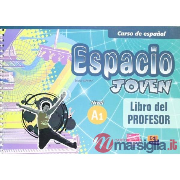ESPACIO JOVEN A1 LIBRO PROFESOR - ED INTERNAZIONALE