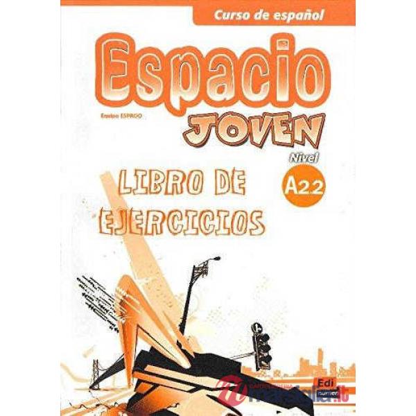 ESPACIO JOVEN A2.2 EJERCICIOS - ED INTERNAZIONALE
