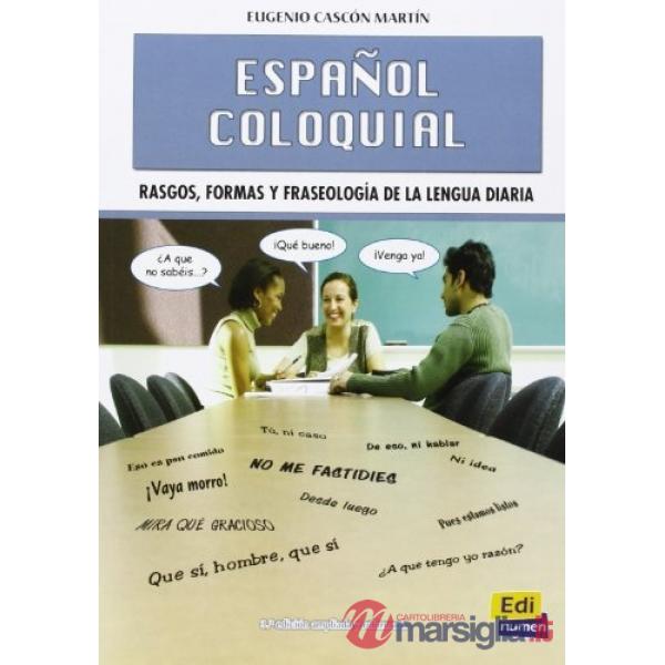 ESPANOL COLOQUIAL N.ED.