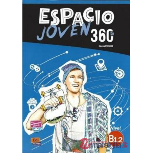 ESPACIO JOVEN 360 - LIBRO DEL ALUMNO. NIVEL B1.2