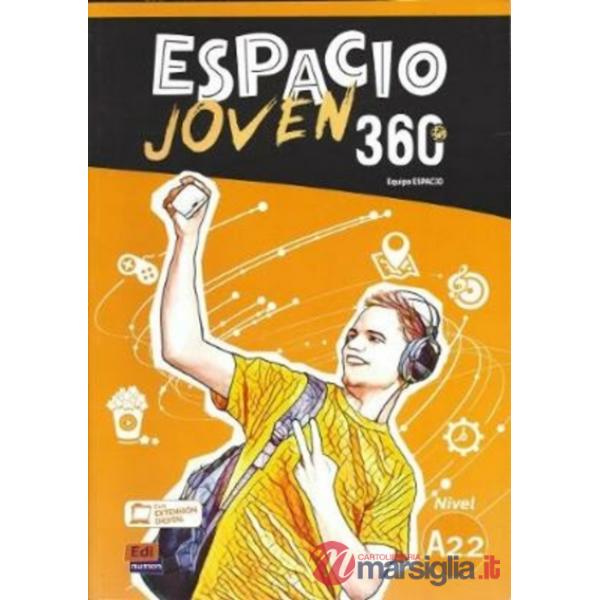 ESPACIO JOVEN 360 - LIBRO DEL ALUMNO. NIVEL A2.2