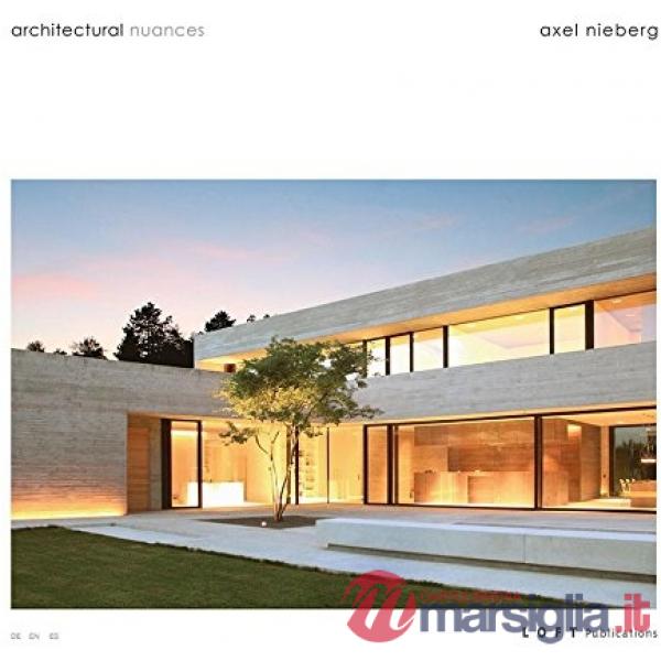 Architectural nuances. Ediz. illustrata