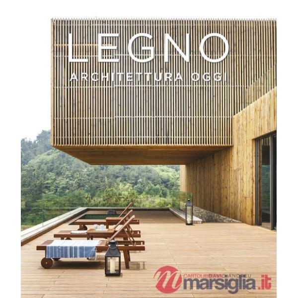 Legno. Architettura oggi. Ediz. illustrata
