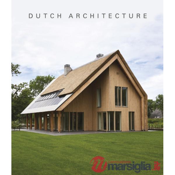 Dutch architecture. Ediz. a colori