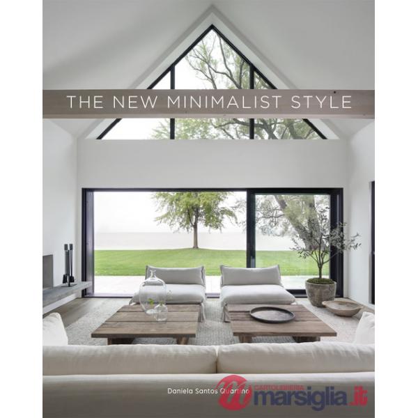 New minimalist style. Ediz. a colori (The)
